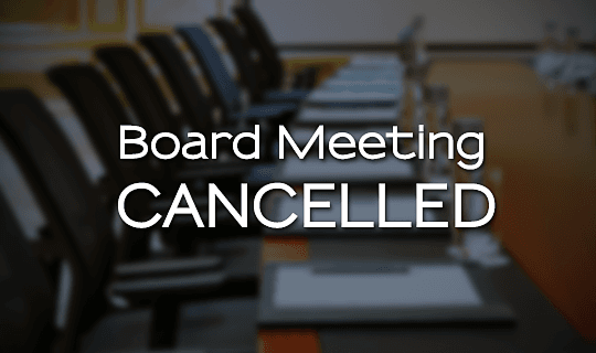 Board-Meeting-Cancelled